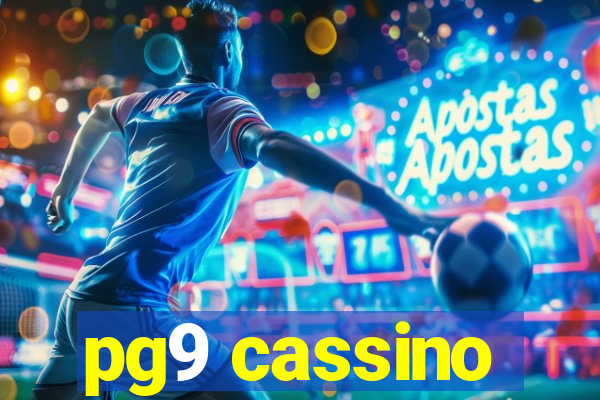 pg9 cassino